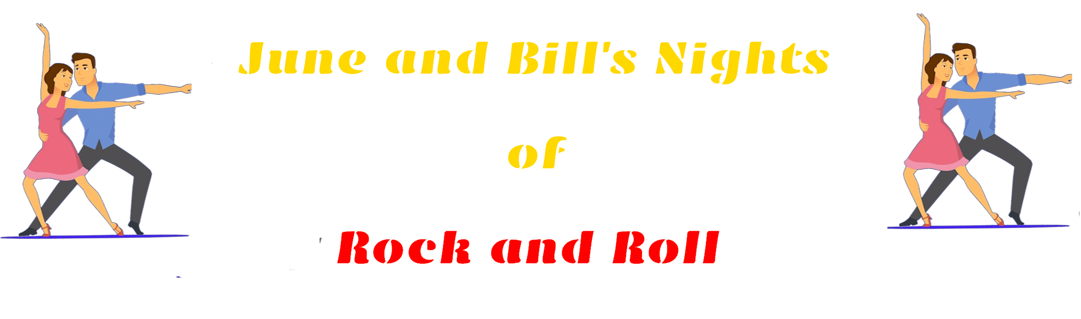 June & Bill's Rock & Roll Nights